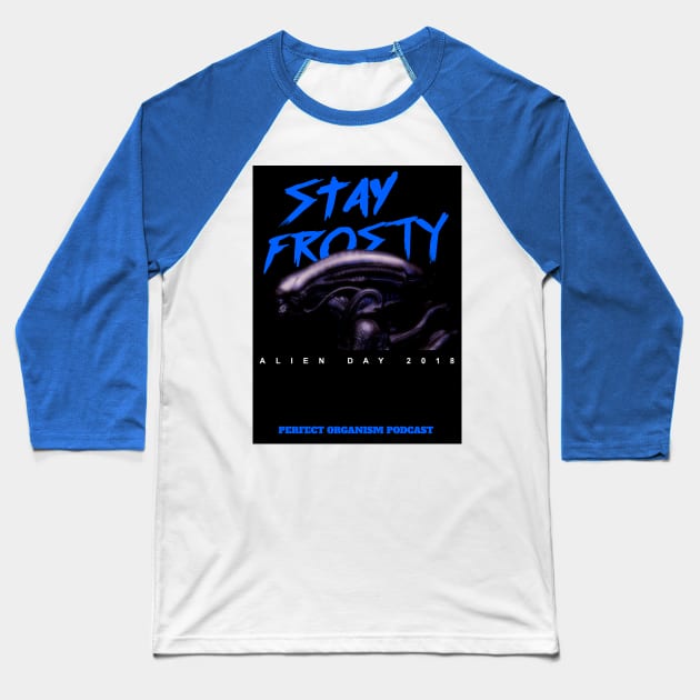 Perfect Organism Commemorative Blue Variant [ALIEN DAY 2018] Baseball T-Shirt by Perfect Organism Podcast & Shoulder of Orion Podcast